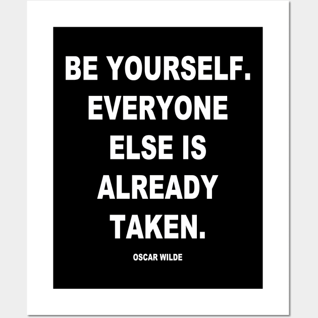 Be Yourself Wall Art by RockettGraph1cs